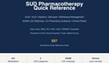 SUD Pharmacotherapy - Quick Reference Guide